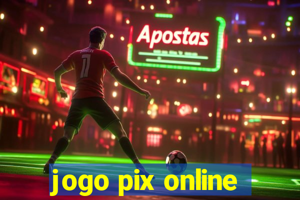 jogo pix online